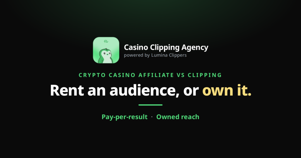 Crypto Casino Affiliate vs Clipping: Which Grows Faster?