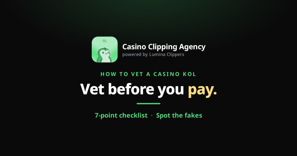 How to Vet a Casino KOL: The Checklist