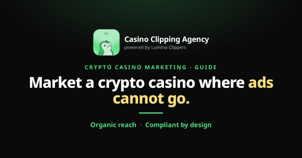 How Do You Market a Crypto Casino When Paid Ads Are Banned?